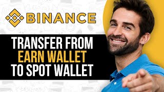 How To Transfer From Earn Wallet To Spot Wallet in Binance [upl. by Mendelson]