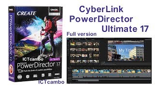 CyberLink PowerDirector Ultimate 17030050  Video editing software [upl. by Oicaro]