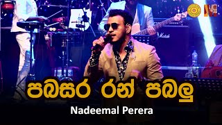 Nadeemal Perera  Pabasara Ran Pabalu පබසර රන් පබලු [upl. by Miun]