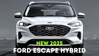 Why the 2025 Ford Escape Hybrid is Perfect for EcoConscious Drivers [upl. by Sarah]