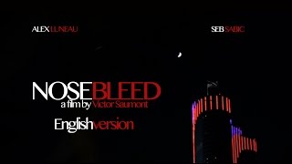 NOSEBLEED English Version HD [upl. by Enrichetta]