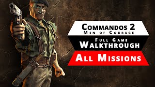 Commandos 2  Walkthrough  Full Game All Missions [upl. by Tom]