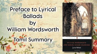 Preface to Lyrical Ballads  William Wordsworth  Tamil Summary  Literary Criticism  BA English [upl. by Noissap68]