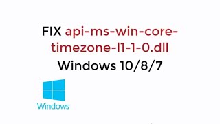 FIX apimswincoretimezonel110dll Windows 1087 UPDATED 2021 [upl. by Ammeg264]