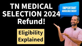 Refund details  TN Medical Selection 2024 [upl. by Anuat994]