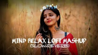 INSTAGRAM  TRENDING LOFI SONGS  LOFI🥰 MASHUP SONG  MIND RELAX LOFI SONGS [upl. by May500]