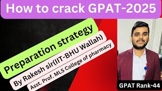 How to prepare for GPAT 2025 amp 2026  GPAT Preparation strategy  Important subject for GPAT2025 [upl. by Rafaelof]