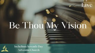 Be Thou My Vision  Live [upl. by Ecirahc]