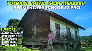 Tutorial Cara Pasang Gcam Config Redmi Note 12 Dan Note 12 Pro  Google Camera Redmi Note 1212 Pro [upl. by Eleanor216]