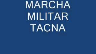 MARCHA MILITAR TACNA [upl. by Acinomahs]