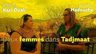 Nacéra Hadouche et Kahina Kaci Ouali deux femmes dans Tadjmaat [upl. by Lee]