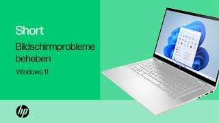 So beheben Sie Bildschirmprobleme unter Windows 11  HP Support [upl. by Alberic]