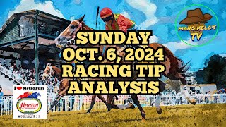 RACING TIPOCT 6 2024SUNDAYPOST TIME 300PMmangkelostv2053 [upl. by Ahsienod727]