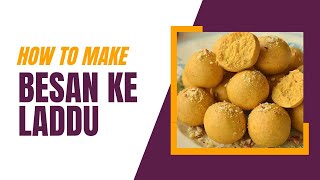 Besan Ke Laddu  Besan Ladoo Recipe By Cook With Abdullah [upl. by Sharity]