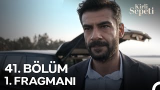 Kirli Sepeti 41 Bölüm 1 Fragmanı [upl. by Popper]