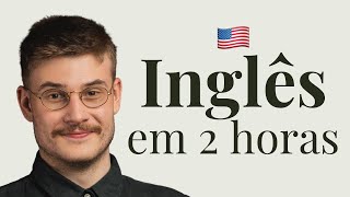 Aprenda Inglês em 2 Horas Todo o Básico Que Você Precisa [upl. by Beverly544]