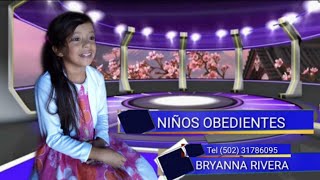 Bryanna Rivera Niños Obedientes [upl. by Cory343]