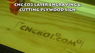 CNC CO2 Laser Engraving amp Cutting Plywood Sign [upl. by Harhay381]