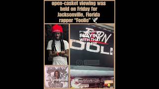 opencasket viewing was held on friday for Jacksonville FL rapper Foolio 🕊️ foolio juliofoolio [upl. by Atimed456]