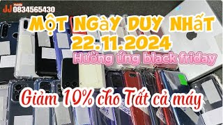 Điện thoại cũ giá rẻ 0834565430 22112024 HƯỞNG ỨNG NGÀY BLACK FRIDAY SALE 10 CHO TẤT CẢ MÁY [upl. by Kelwin]