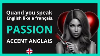 🇬🇧 Prononciation PASSION en Anglais Accent Anglais  Guide de Prononciation [upl. by Inatsed770]