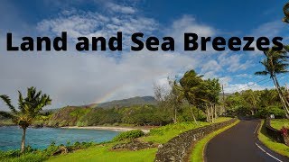 What causes land and sea breezes [upl. by Ib]