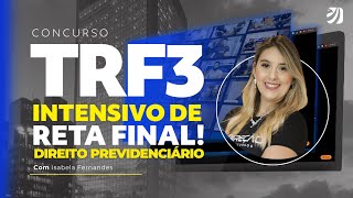 CONCURSO TRF 3 NOÇÕES DE DIREITO PREVIDENCIÁRIO Isabella Fernandes [upl. by Ahsac726]