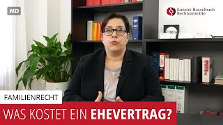 Was kostet ein Ehevertrag und für wen lohnt er sich  Kanzlei Hasselbach [upl. by Ney]