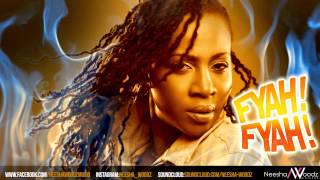 Fyah Fyahby Neesha Woodz [upl. by Downs]