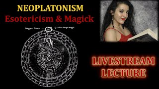 NEOPLATONISM in Magic Esotericism Witchcraft Occult [upl. by Underwood]