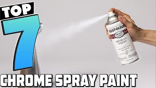 Top 7 Chrome Spray Paints for a MirrorLike Finish  Ultimate Guide [upl. by Haissi879]