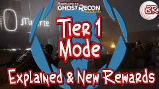 NEW Tier One Mode  EXPLAINED NEW REWARDS amp WEAPON UPGRADES  Ghost ReconWildlands [upl. by Rodd]