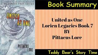 United as One by Pittacus Lore  Book Summary  Lorien Legacies [upl. by Berriman]