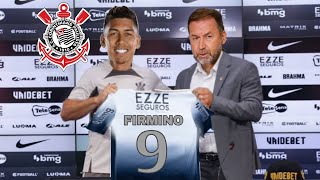 💥BOMBA ACABOU DE SER ACERTADO FIRMINO FECHOU COM CORINTHIANS NOTÍCIAS DO CORINTHIANS [upl. by Yelrak]