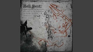 Hell Bent [upl. by Carlile]