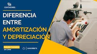 Diferencia Entre Amortización y Depreciación Guía Rápida [upl. by Kreg]