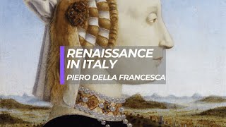 The Renaissance in Italy  Piero della Francesca [upl. by Micheal]