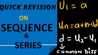 QUICK REVISION ON SEQUENCE amp SERIES  GENERAL MATHEMATICS AND FURTHER MATHEMATICS [upl. by Dduj]