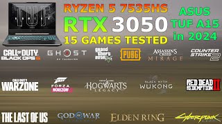 ASUS TUF A15  Ryzen 5 7535HS RTX 3050  Test in 15 Games in 2024 [upl. by Verdie]