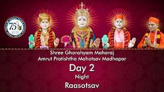 Day 2  Night  Raasotsav  Shree Ghanshyam Maharaj Amrut Mahotsav Madhapar [upl. by Enived132]