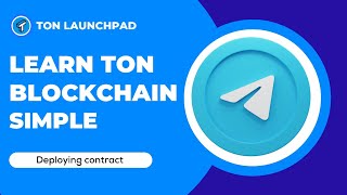 deploying smart contract on ton blockchain tonlaunchpad telegram tonblockchain [upl. by Lenhard145]