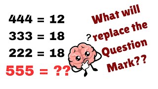 44412 33318 22218 555 What will replace the question mark reasoningtricks mathspuzzle [upl. by Oriaj112]