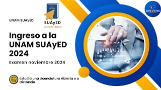 Ingreso a la UNAM Sistema SUAyED 2024 Toda la información  Convocatoria Septiembre 2024 [upl. by Noedig]