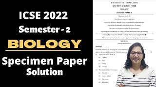 Biology Specimen Paper Solution ICSE class 10 Semester2 2022 [upl. by Horwath]