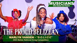 BELIZE by Marlyn Vansen  2023 Belize National Song Competition  89   The Proud Belizean [upl. by Busch]