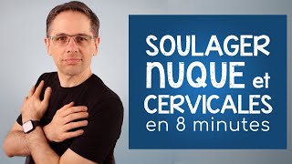 Soulager la douleur à la nuque et aux cervicales en 8 minutes [upl. by Kally]