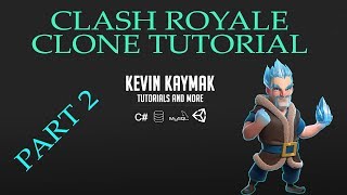 Unity3DClash Royale Clone Tutorial Part 2 [upl. by Annoed]