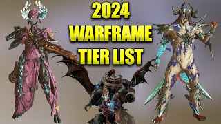 Warframe 2024 Tier List For The Best Warframes In The Game [upl. by Nwadahs]