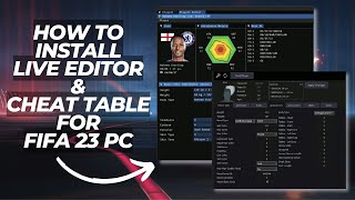 How to Install Live Editor amp Cheat Table for FIFA 23 PC [upl. by Tenej]