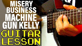 How To Play Misery Business by Machine Gun Kelly Guitar Lesson [upl. by Cormick]